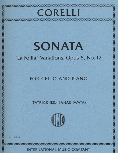 Corelli, Arcangelo: Sonata, La Follia Variations Op. 5 No. 12 (cello & piano)