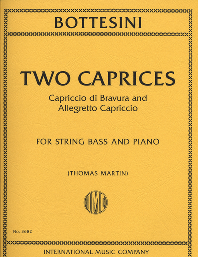 Bottesini, Giovanni (Martin): Two Caprices- Capriccio di Bravura and Allegretto Capriccio (bass & piano)
