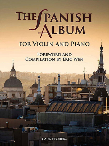 Wen, Eric: The Spanish Album (violin & piano)