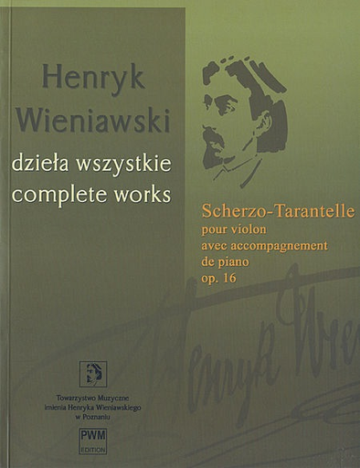 Wieniawski, Henri: Scherzo-Tarantelle Op. 16 for violin and piano