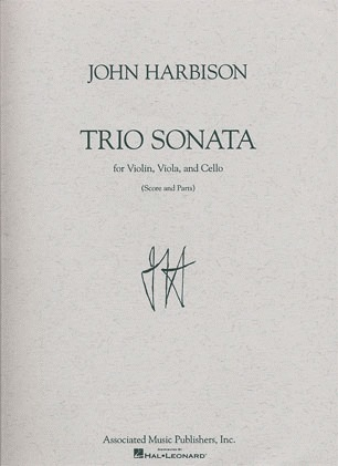 Harbison, John: Trio Sonata (Violin, Viola & Cello) score & parts