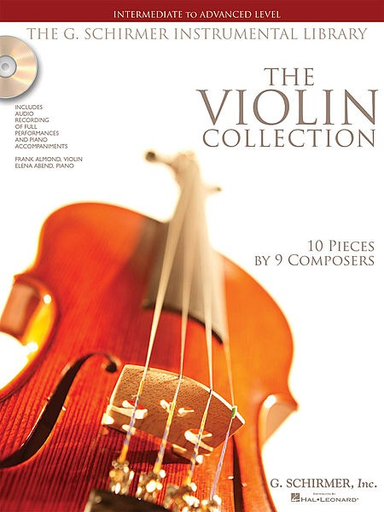 Schirmer, G.S.: The Violin Collection-Intermediate to Advanced (violin, piano, CD)