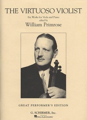 Primrose, W.: The Virtuoso Violist (viola, and piano)