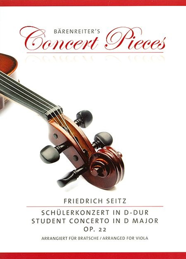 Seitz, Friedrich (Sasmannshaus): Concerto in D major, Op. 22 (viola & piano) Barenreiter