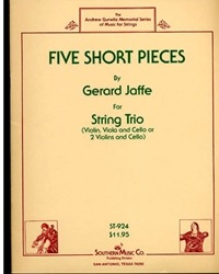 Jaffe, Gerard: 5 Short Pieces for String Trio (violin, Viola, Cello) (2 violins, Cello) Out of Print