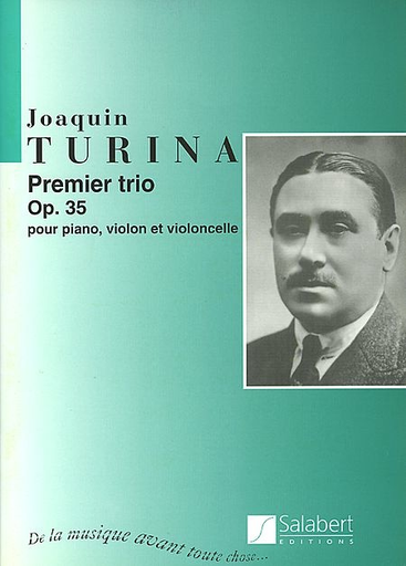 Turina, Joaquin: Piano Trio #1, Op. 35 (violin, cello & piano)