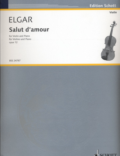 Elgar, E.: Salut D'Amour, Op.12, No.3 (violin and piano)