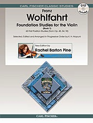 Wohlfahrt, Franz (Pine): Foundation Studies for the Violin Bk. 1 (book & DVD contains video & MP3 Audio performance)