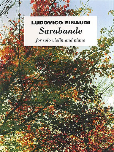 Einaudi, Ludovico: Sarabande fro solo violin and piano