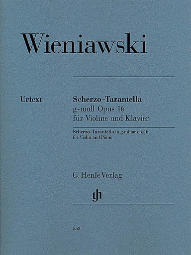 Wieniawski, Henryk: Scherzo-Tarantella in g minor Opus 16 for violin and piano