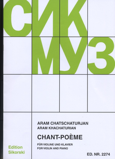 Khachaturian, Aram: Chant Poeme (violin & piano)