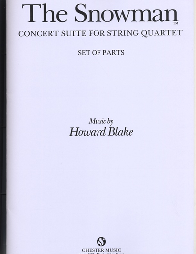 Blake, Howard: The Snowman-Concert Suite for String Quartet (set of parts)