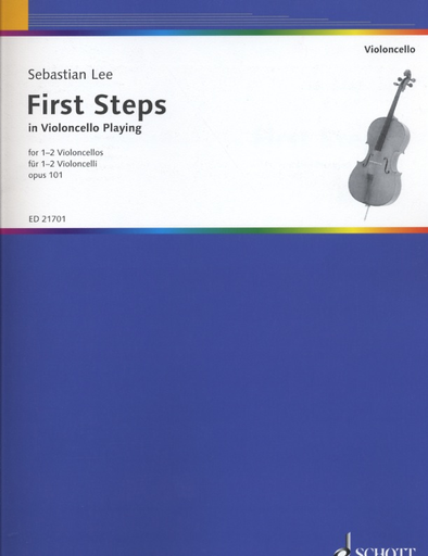 Lee, Sebastian: First Steps in Violoncello Playing for 1-2- cellos, Op. 101