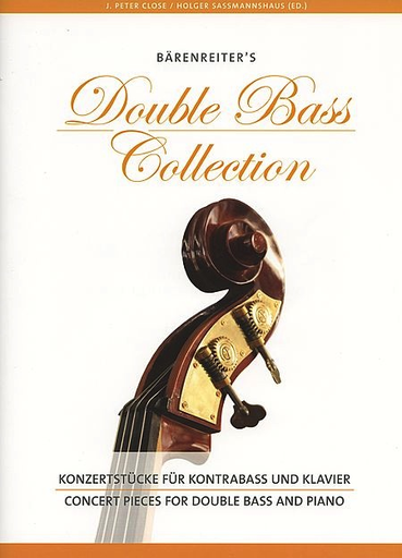Close & Sassmannshaus: (Collection) Barenreiter's Double Bass Collection (bass & piano) Barenreiter