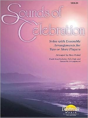 Pethel, Stan: Sounds of Celebration Vol.1 (Violin Solo)