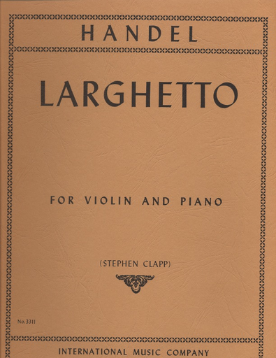 Handel, G.F. (Clapp): Larghetto (violin & piano)