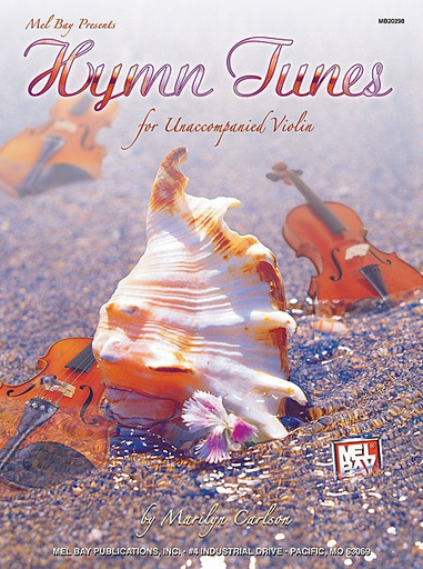 Carlson, M.: Hymn Tunes for Unaccompanied Violin (violin)