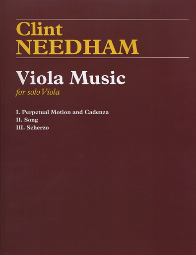 Needham, Clint: Viola Music for solo Viola