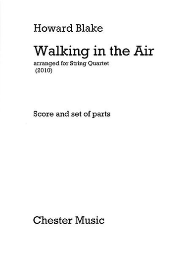 Blake, H.: Theme from The Snowman "Walking in the Air"  (string quartet score and parts)