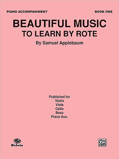 Applebaum, Samuel: Beautiful Music to Learn by Rote Book 1 (piano accompaniment)