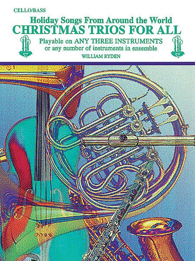 Ryden, W.: Christmas Trios For All (three cellos/basses)