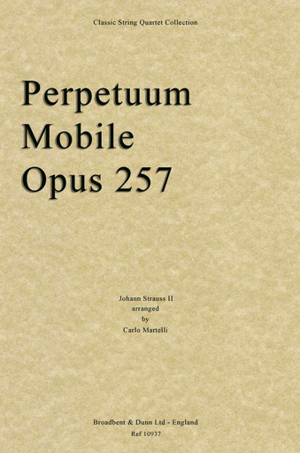 Strauss, Johann (Martelli): Perpetuum Mobile (string quartet)