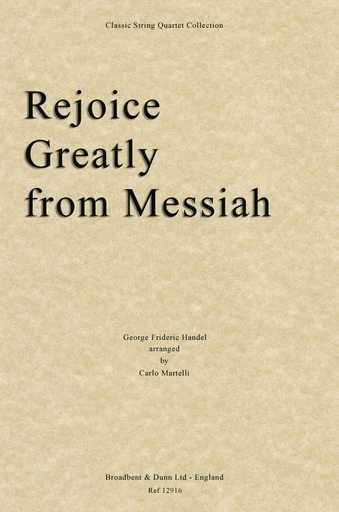 Handel, G.F. (Martelli): Rejoice Greatly from the Messiah (string quartet)