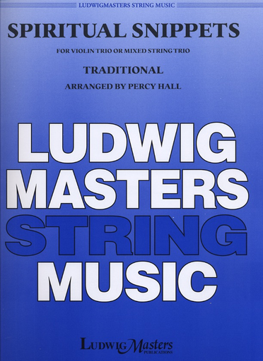 Hall, Percy (arr): Spiritual Snippets for Violin Trio or Mixed String Trio, score & parts