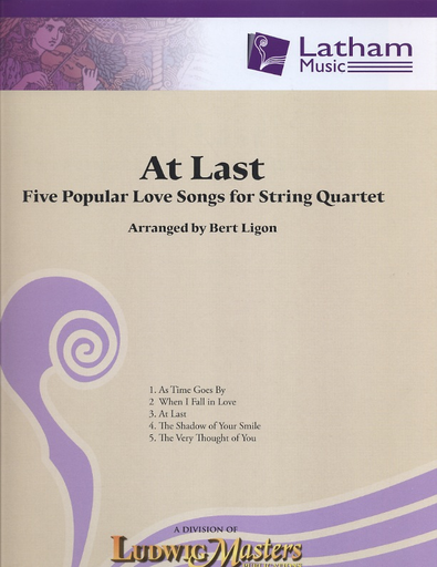 Ligon, Bert: At Last-5 Popular Love Songs for String Quartet