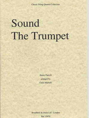 Purcell, Henry: Sound the Trumpet (string quartet)