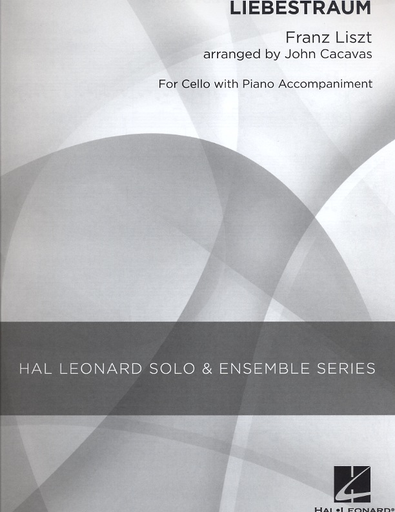 Liszt, Franz: (Cacavas) Liebestraum (cello & piano)