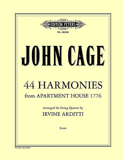 Cage, J. (Arditti): (Score) 44 Harmonies from Apartment House 1776 (string quartet)