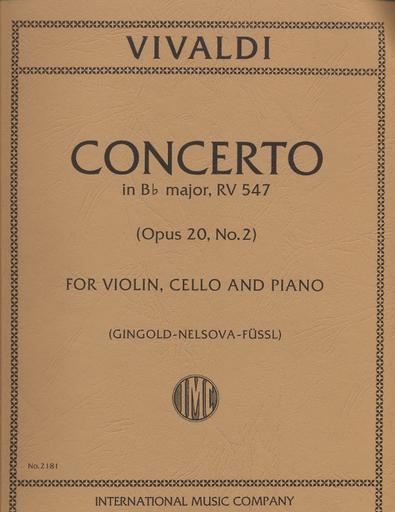 Vivaldi, A. (Gingold/Nelsova/Fussl): Concerto in Bb Major, RV.547 (violin, cello, and piano) IMC