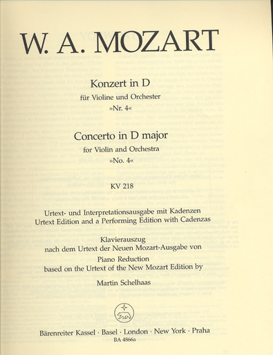 Mozart, W.A. (Mahling): Concerto No.4 in D Major for Violin and Orchestra, K.218 (violin, and piano reduction) Barenreiter Urtext