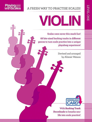 Watson, A.: Playing with Scales, Level 1 (violin)