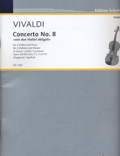 Vivaldi, A. (Hogwood/Egelhof): Concerto No.8 for 2 Violins and Piano in A minor, Op.3/8, RV 522, P2, FI/177) (two violins, and piano)