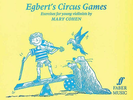 Cohen, Mary: Egbert's Circus Games (violin)