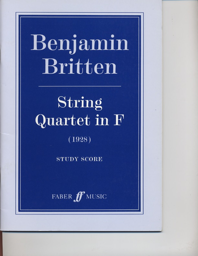 Britten, B.: (Score) String Quartet in F (1928) (string quartet)