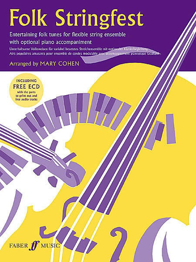 Cohen, Mary: Folk Stringfest for Flexible String Ensemble with optional piano accompaniment (ECD & score)