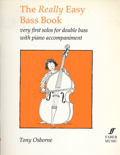 Osborne, Tony: The Really Easy Bass Book (bass & piano)