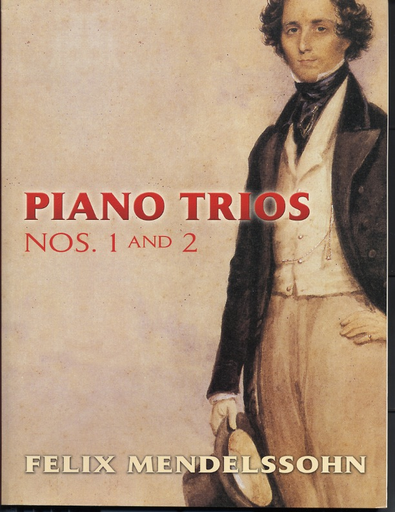 Mendelssohn, F.: Piano Trios Nos.1 and 2 (piano trio)