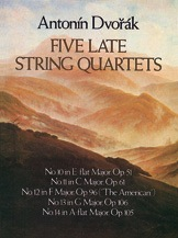 Dvorak, Antonin: Dover SCORE Five Late String Quartets