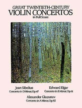 Sibelius, Elgar, Glazunov: SCORE, Great 20th Century Violin Concertos