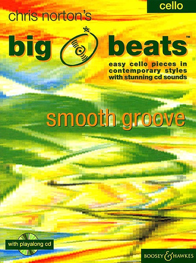 Norton, C.: Big Beats-Smooth Groove (cello & CD)