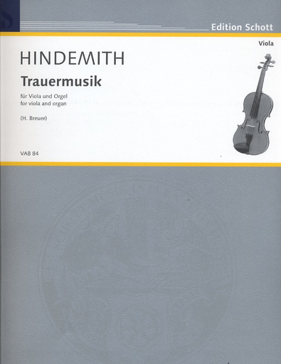 Hindemith, P. (Breuer, arr.): Trauermusik (viola and organ)