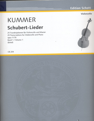 Schubert, F. (Kummer, arr./Birtel, ed.): Schubert-Lieder, Op. 117b, 25 Transcriptions, Vol. 1 (cello and piano)