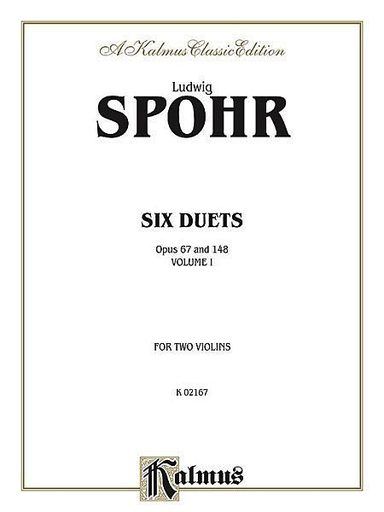 Spohr, L.: 6 Duets, Op.67 and 148, Vol.1 (2 violins)