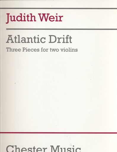 Weir, Judith: Atlantic Drift-3 Pieces for Two Violins