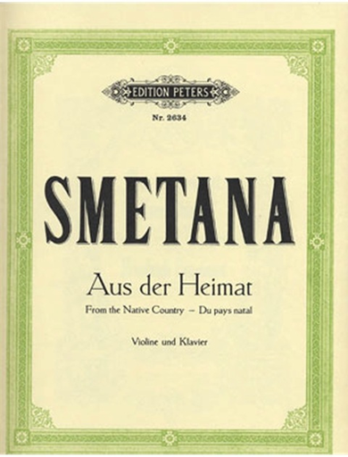 Smetana, Bedrich: From My Native Land-Aus der Heimat (violin/piano)