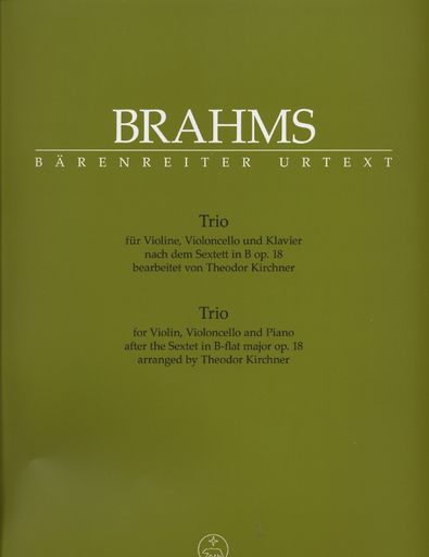 Brahms, Johannes: Trio for violin, cello & piano after the Sextet in Bb, Op. 18, Barenreiter